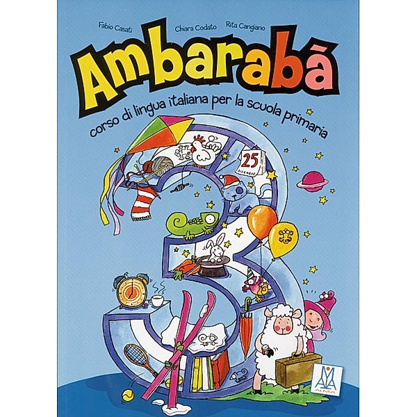 Ambarabà: Ambarabà 3, Fabio Casati, Chiara Codato, Rita Cangiano