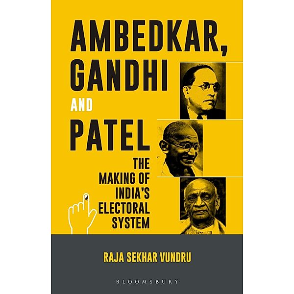 Ambedkar, Gandhi and Patel / Bloomsbury India, Raja Sekhar Vundru