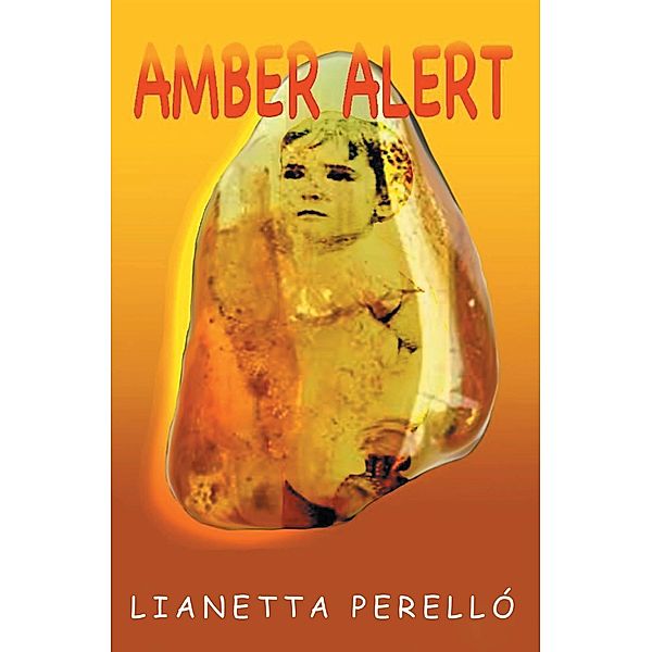 Amber Alert, Lianetta Perelló