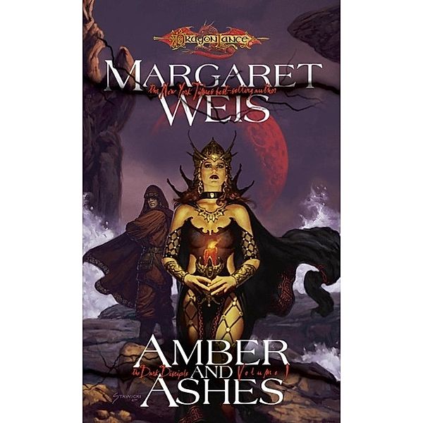 Amber and Ashes / The Dark Disciple Bd.1, Margaret Weis