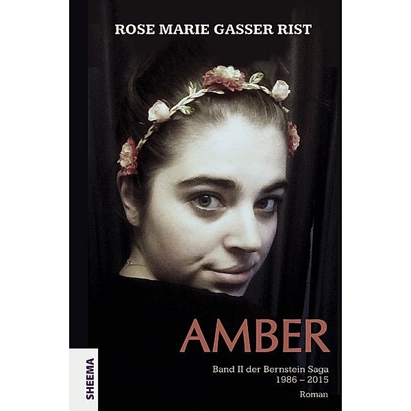 Amber.Bd.2, Rose Marie Gasser Rist