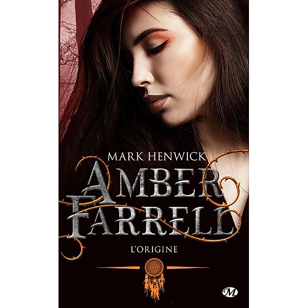 Amber Farrell : Amber Farrell : L'origine / Bit-lit, Mark Henwick