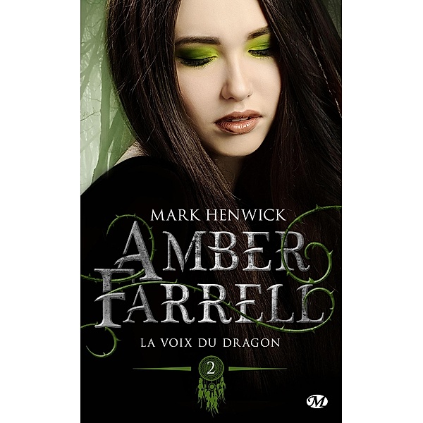 Amber Farrell, T2 : La voix du dragon / Amber Farrell Bd.2, Mark Henwick