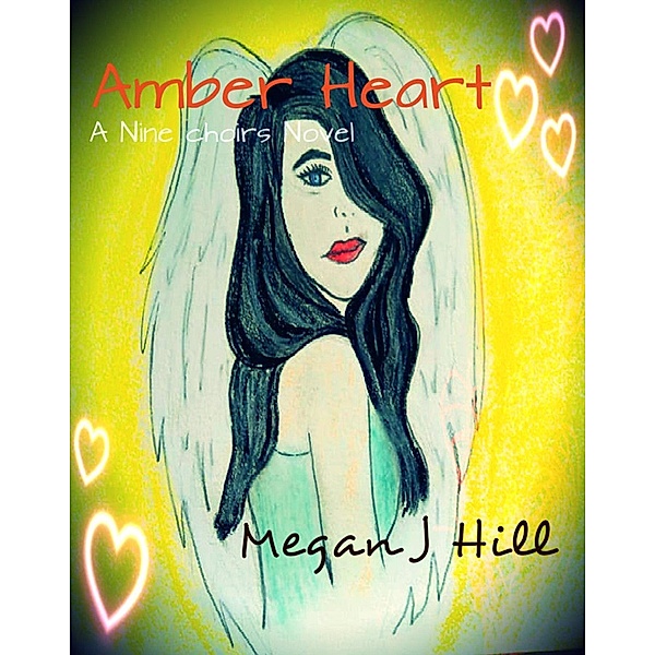 Amber Heart / Megan J. Hill, Megan J. Hill