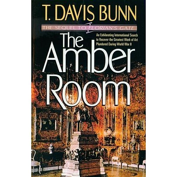 Amber Room (Priceless Collection Book #2), T. Davis Bunn