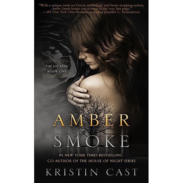 Amber Smoke / The Escaped, Kristin Cast