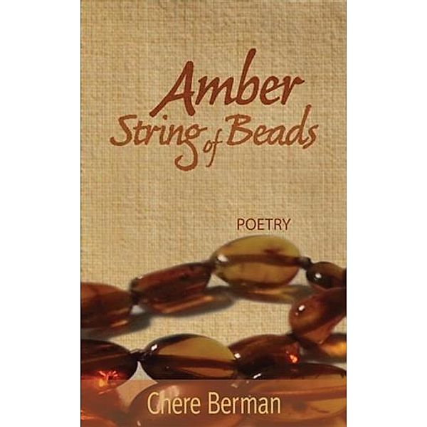 Amber String of Beads, Chere Berman