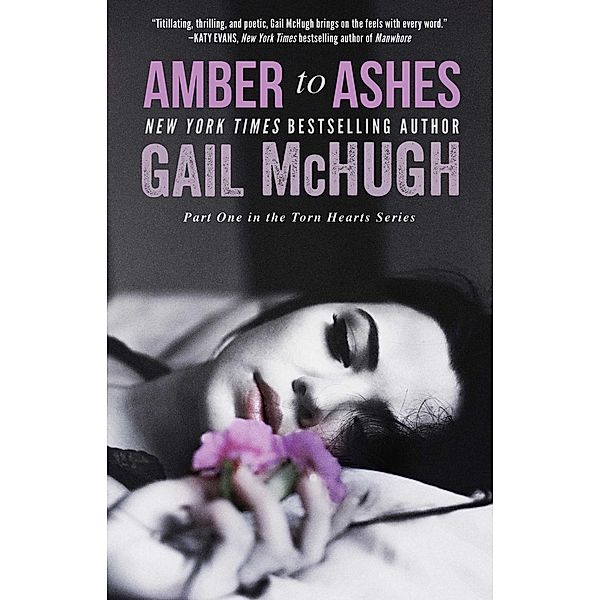 Amber to Ashes, Gail McHugh