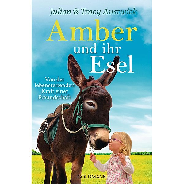 Amber und ihr Esel, Julian Austwick, Tracy Austwick