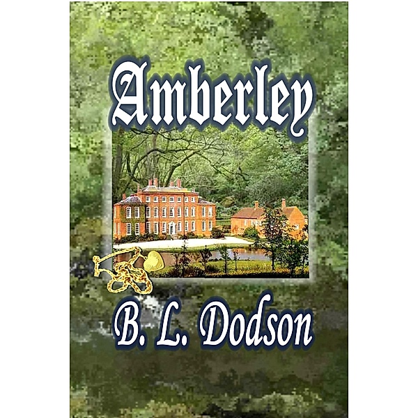 Amberley, B. L. Dodson