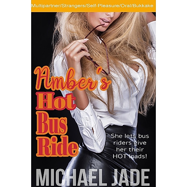 Amber's Hot Bus Ride, Michael Jade