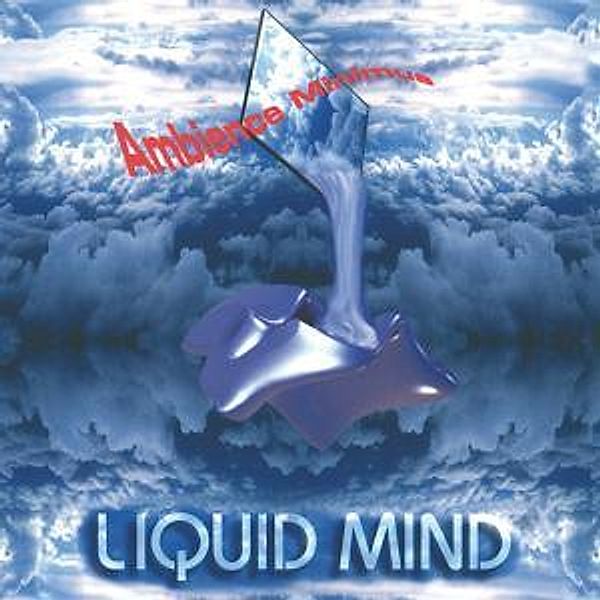 Ambience Minimus, Liquid Mind 1