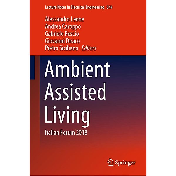 Ambient Assisted Living / Lecture Notes in Electrical Engineering Bd.544