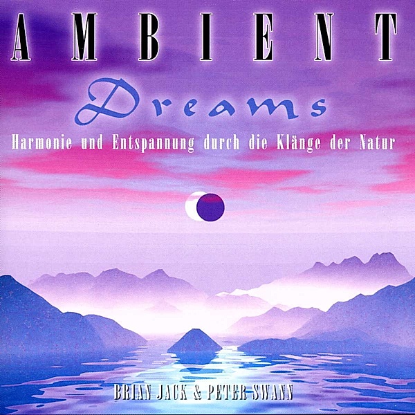 Ambient Dream, Brian Jack, Peter Swan
