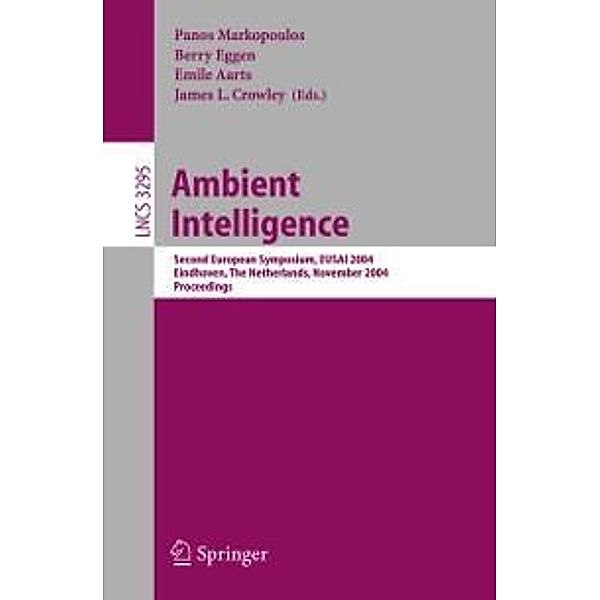 Ambient Intelligence / Lecture Notes in Computer Science Bd.3295