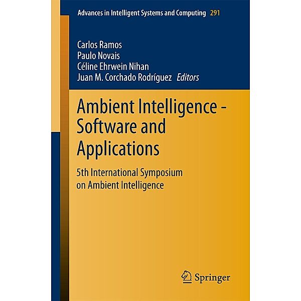 Ambient Intelligence - Software and Applications / Advances in Intelligent Systems and Computing Bd.291