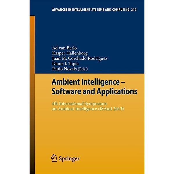 Ambient Intelligence - Software and Applications / Advances in Intelligent Systems and Computing Bd.219