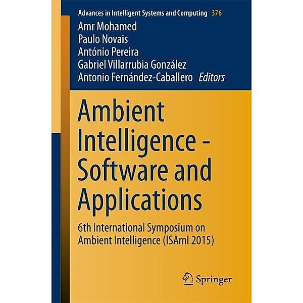 Ambient Intelligence - Software and Applications / Advances in Intelligent Systems and Computing Bd.376