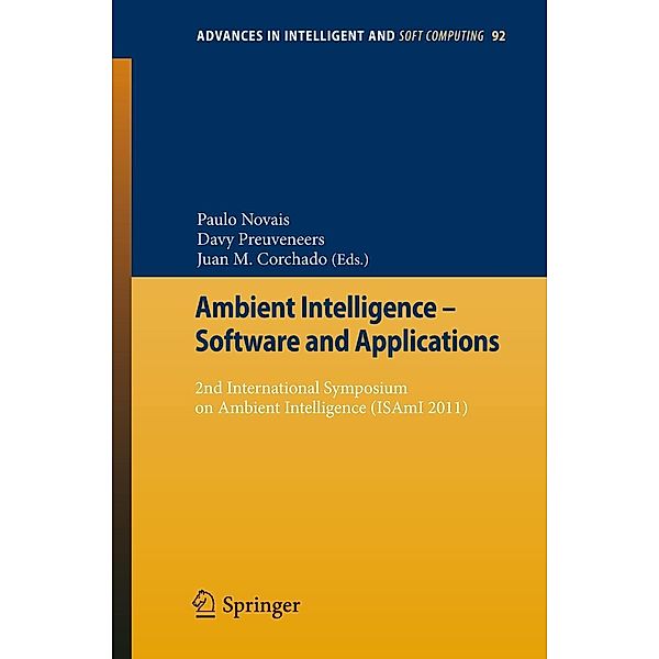 Ambient Intelligence - Software and Applications / Advances in Intelligent and Soft Computing Bd.92