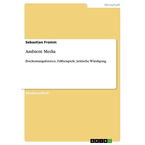 Ambient Media, Sebastian Fromm