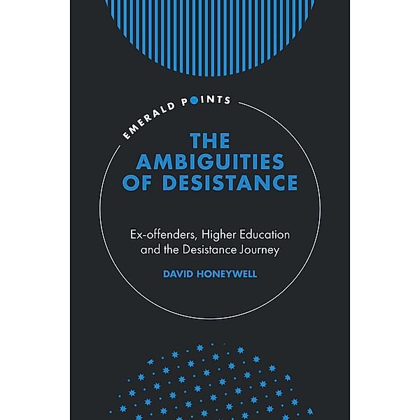 Ambiguities of Desistance, David Honeywell