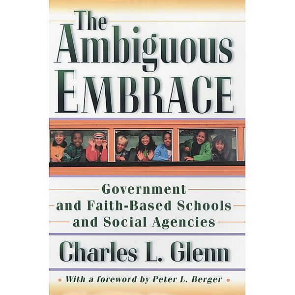 Ambiguous Embrace / New Forum Books, Charles L. Glenn