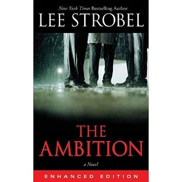 Ambition, Lee Strobel