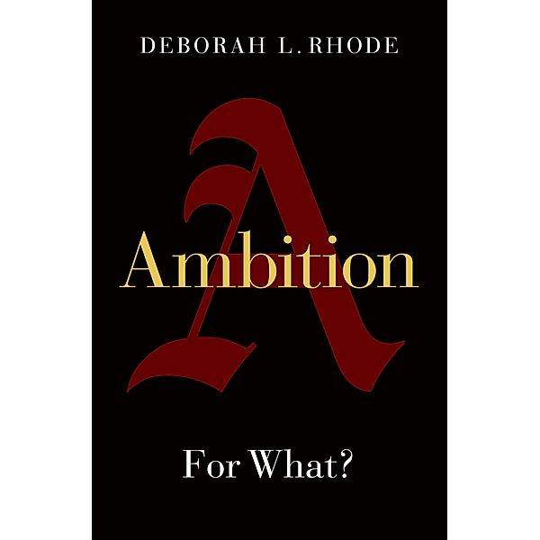 Ambition, Deborah L. Rhode