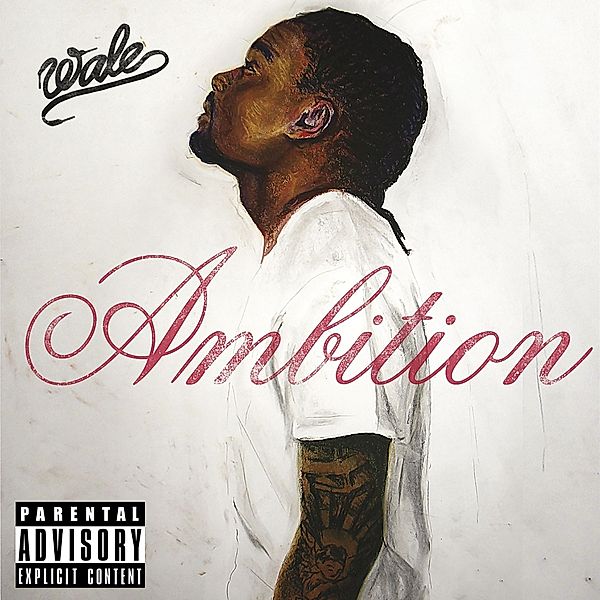 Ambition, Wale