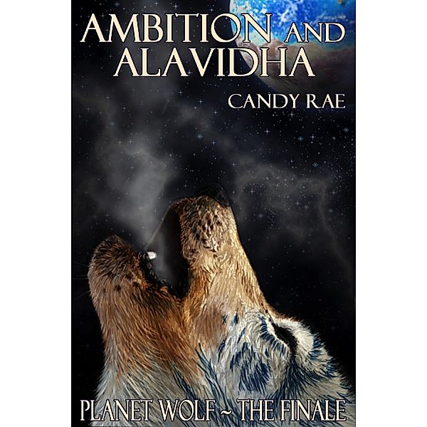 Ambition and Alavidha, Candy Rae