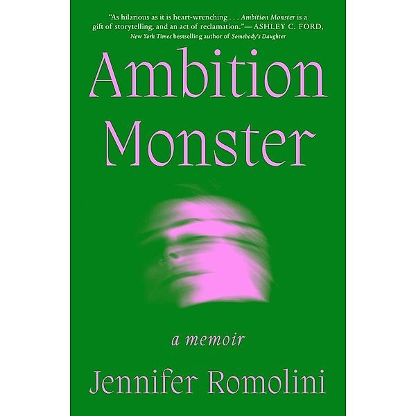 Ambition Monster, Jennifer Romolini