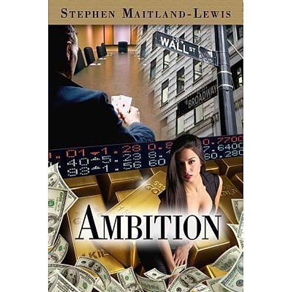 Ambition / Ridge Literary Inc, Stephen Maitland-Lewis