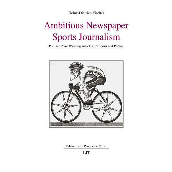 Ambitious Newspaper Sports Journalism, Heinz-Dietrich Fischer