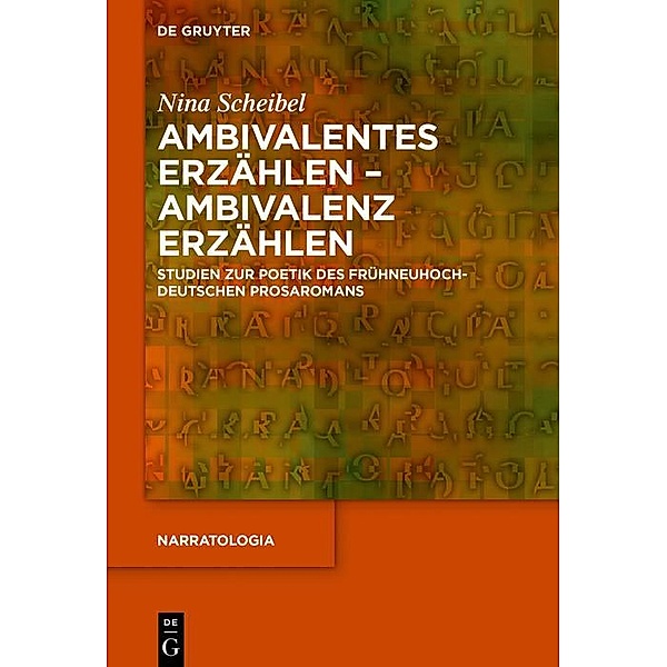 Ambivalentes Erzählen - Ambivalenz erzählen / Narratologia, Nina Scheibel