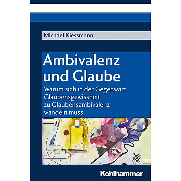 Ambivalenz und Glaube, Michael Klessmann