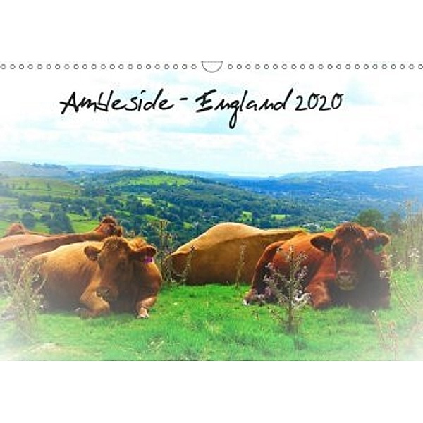 Ambleside - England 2020 (Wandkalender 2020 DIN A3 quer), Eric Janotta