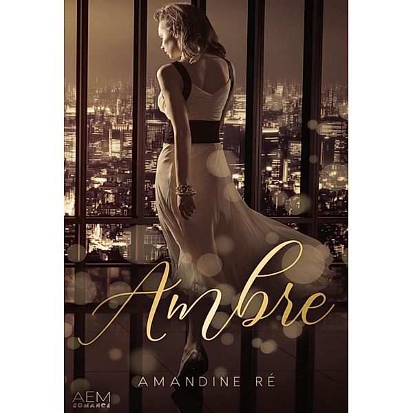 Ambre, Amandine Ré