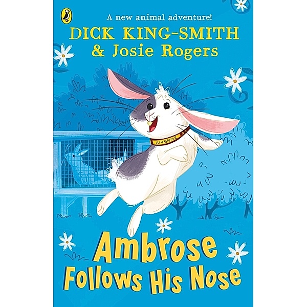Ambrose Follows His Nose, Dick King-Smith, Josie Rogers