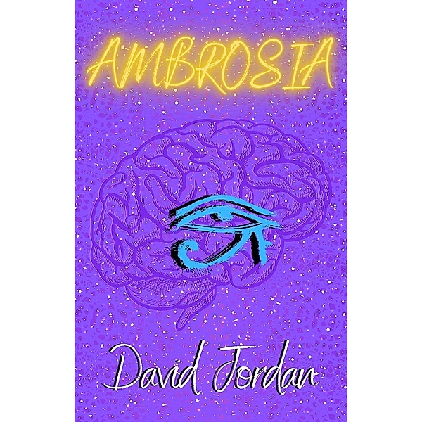 Ambrosia, David Jordan