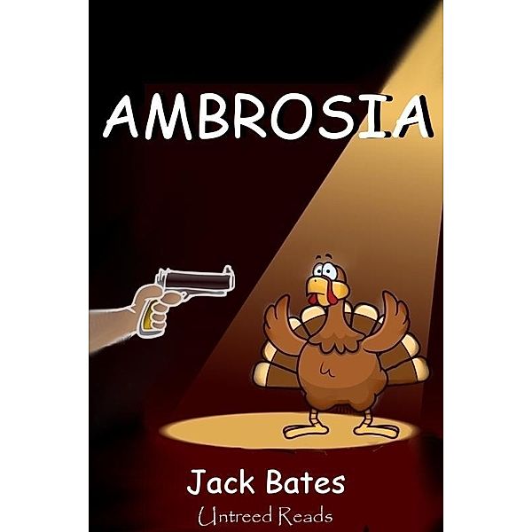 Ambrosia / Untreed Reads, Jack Bates