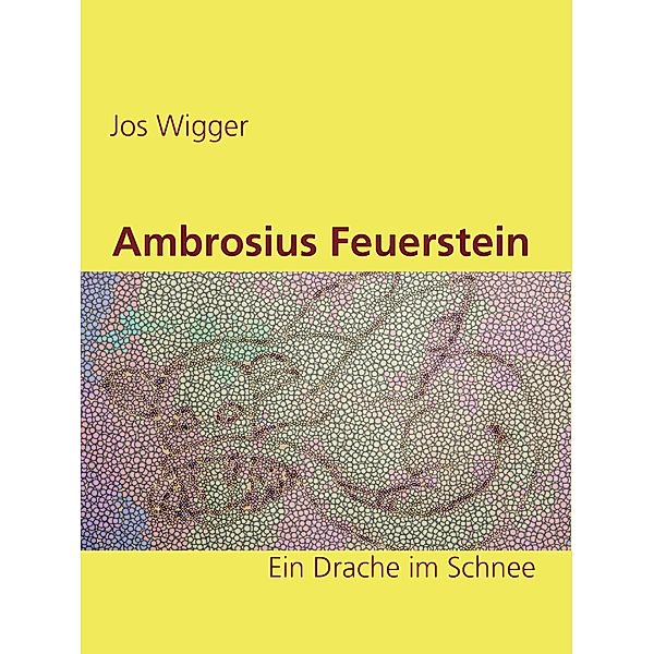 Ambrosius Feuerstein, Jos Wigger