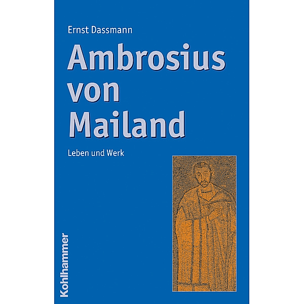 Ambrosius von Mailand, Ernst Dassmann
