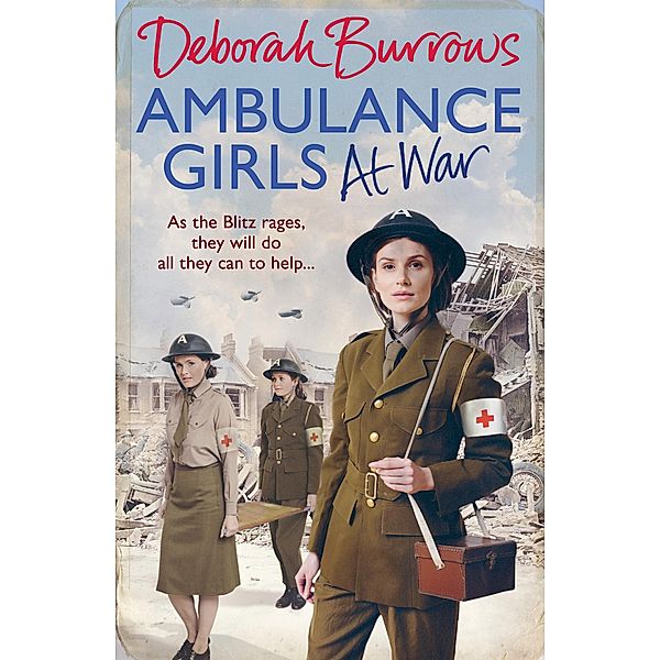 Ambulance Girls At War, Deborah Burrows