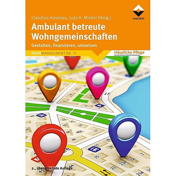 Ambulant betreute Wohngemeinschaften / Reihe Management Bd.11