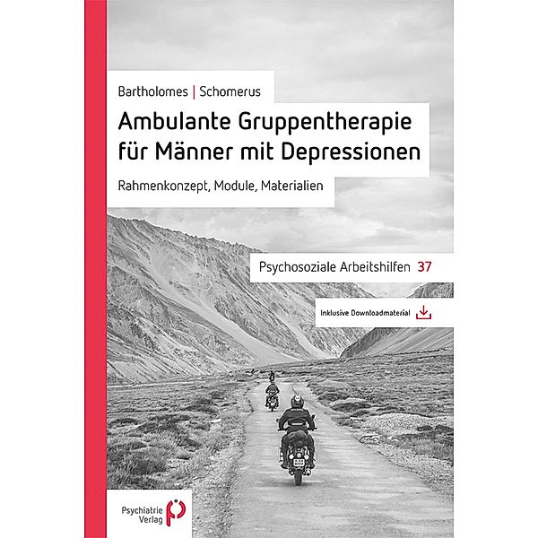 Ambulante Gruppentherapie für Männer mit Depression / Psychosoziale Arbeitshilfen, Steffen Bartholomes, Georg Schomerus