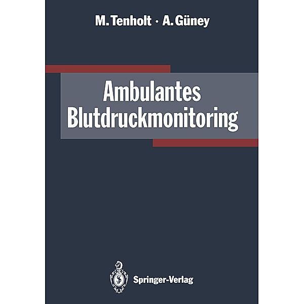 Ambulantes Blutdruckmonitoring, Michael Tenholt, Ali Güney