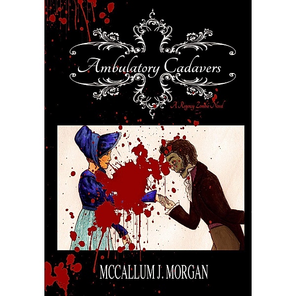 Ambulatory Cadavers, McCallum J. Morgan