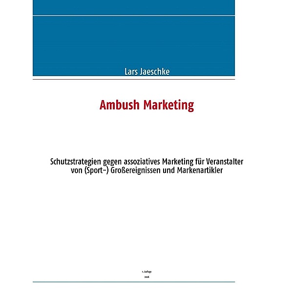 Ambush Marketing, Lars Jaeschke