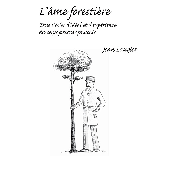 Ame forestiere L' / Hors-collection, Jean Laugier