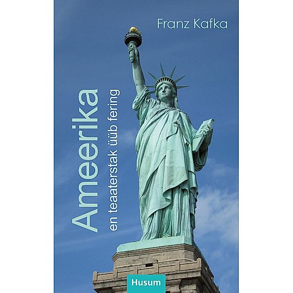 Ameerika, Franz Kafka